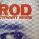 Stewart Rod : a infatuation
