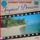 Goombay Dance Band : Tropical Dream