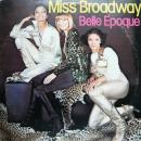 Belle  Epoque : Miss Broadway