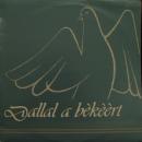 Various : Dallal a békéért