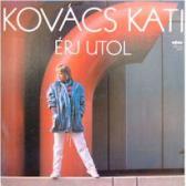 Kocács Kati : Érj utol