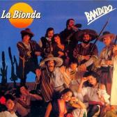 La Bionda : Bandido