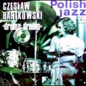 CZESŁAW BARTKOWSKI : CZESŁAW BARTKOWSKI