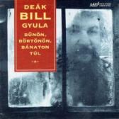 DEÁK BILL GYULA : DEÁK BILL GYULA