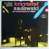 KRZYSZTOF SADOWSKI : KRZYSZTOF SADOWSKI